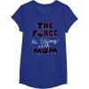image:imageStar Wars The Force is Strong with Mom Rebel Icon TShirt TShirtRoyal Blue
