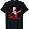 image:imageStar Wars Princess Leia Mom is a Rebel TShirtBlack