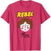 image:imageStar Wars Princess Leia Rebel Mom Mothers Day TShirt TShirtRed Heather