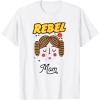 image:imageStar Wars Princess Leia Rebel Mom Mothers Day TShirt TShirtWhite