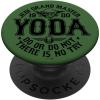image:imageStar Wars Yoda Jedi Grand Master Poster Quote PopSockets MagSafe PopGrip for iPhoneStandard