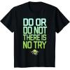 image:imageStar Wars Do Or Do Not There Is No Try Yoda Stamp TShirt TShirtBlack