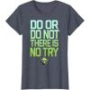 image:imageStar Wars Do Or Do Not There Is No Try Yoda Stamp TShirt TShirtHeather Blue