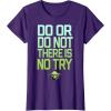 image:imageStar Wars Do Or Do Not There Is No Try Yoda Stamp TShirt TShirtPurple