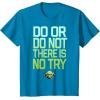 image:imageStar Wars Do Or Do Not There Is No Try Yoda Stamp TShirt TShirtSapphire Blue
