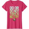 image:imageStar Wars Do Or Do Not There Is No Try Yoda TShirt C2 TShirtRed Heather