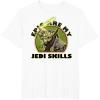 image:imageStar Wars The Clone Wars Yoda Epic Are My Jedi Skills TShirtWhite