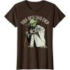 image:imageStar Wars Yoda Best Dad Ever Graphic TShirt C1 TShirtBrown