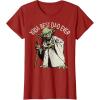 image:imageStar Wars Yoda Best Dad Ever Graphic TShirt C1 TShirtCranberry Red