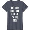 image:imageStar Wars Yoda Do Or Do Not Graphic TShirt TShirtHeather Blue
