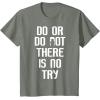 image:imageStar Wars Yoda Do Or Do Not Graphic TShirt TShirtOlive Heather
