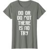 image:imageStar Wars Yoda Do Or Do Not Graphic TShirt TShirtOlive Heather
