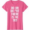 image:imageStar Wars Yoda Do Or Do Not Graphic TShirt TShirtPink Heather