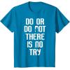 image:imageStar Wars Yoda Do Or Do Not Graphic TShirt TShirtSapphire Blue