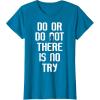 image:imageStar Wars Yoda Do Or Do Not Graphic TShirt TShirtSapphire Blue