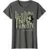 image:imageStar Wars Yoda Epic Quote Do Or Do Not Graphic TShirt TShirtAsphalt Grey