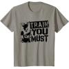 image:imageStar Wars Yoda Train You Must Active Graphic TShirt TShirtSlate Grey