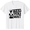 image:imageStar Wars Yoda Train You Must Active Graphic TShirt TShirtWhite