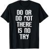 image:imageStar Wars Yoda Do Or Do Not Graphic TShirt TShirtBlack