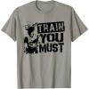 image:imageStar Wars Yoda Train You Must Active Graphic TShirt TShirtSlate Grey