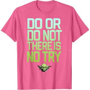 image:imageStar Wars Do Or Do Not There Is No Try Yoda TShirt C2 TShirtPink Heather