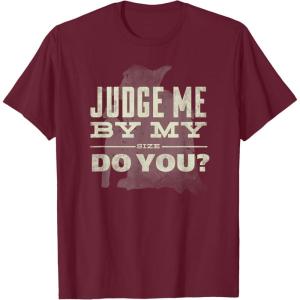 image:imageStar Wars Yoda Judge Me By My Size Do You TShirtBurgundy