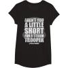 image:imageStar Wars Arent You A Little Short For A Stormtrooper TShirtBlack