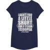 image:imageStar Wars Arent You A Little Short For A Stormtrooper TShirtNavy Blue
