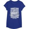 image:imageStar Wars Arent You A Little Short For A Stormtrooper TShirtRoyal Blue