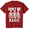 image:imageStar Wars Dont Be Basic Stormtroopers Line Up TShirtCranberry Red