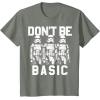 image:imageStar Wars Dont Be Basic Stormtroopers Line Up TShirtOlive Heather