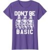 image:imageStar Wars Dont Be Basic Stormtroopers Line Up TShirtPurple Heather