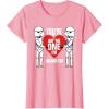 image:imageStar Wars Stormtroopers Not The One AntiValentines Day TShirtPink