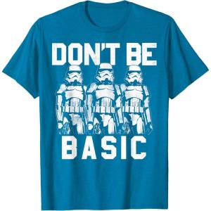image:imageStar Wars Dont Be Basic Stormtroopers Line Up TShirtSapphire Blue