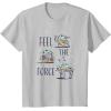 image:imageStar Wars The Mandalorian and Grogu Feel The Force Cute TShirtSilver Grey