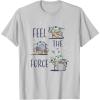 image:imageStar Wars The Mandalorian and Grogu Feel The Force Cute TShirtSilver Grey