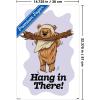 image:imageStar Wars Classic Humor  Ewok Hang In There Wall Poster 34L x 224W Premium Unframed VersionPremium Unframed Version