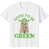 image:imageYoda  Good to Be Green TShirtWhite