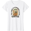 image:imageThe Mandalorian  Force is Stronger After Coffee TShirtWhite