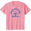 image:imageThe Mandalorian  Where Mom Goes Snacks Go TShirtPink
