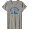 image:imageThe Mandalorian  Where Mom Goes Snacks Go TShirtSlate Grey