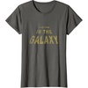 image:imageStar Wars Classic Fathers Day Best Dad In The Galaxy Retro TShirtAsphalt Grey
