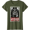image:imageStar Wars Darth Vader 1 Dad Propaganda Graphic TShirt C1 TShirtOlive Green