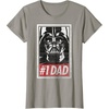 image:imageStar Wars Darth Vader 1 Dad Propaganda Graphic TShirt C1 TShirtSlate Grey