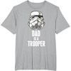 image:imageStar Wars Fathers Day Stormtrooper Dad Is A Trooper Vintage TShirtHeather Grey