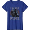 image:imageStar Wars Darth Vader I Am Your Padre Fathers Day TShirtRoyal Blue