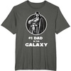 image:imageStar Wars Fathers Day Darth Vader 1 Dad In The Galaxy TShirtAsphalt Grey