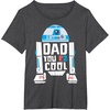 image:imageStar Wars Fathers Day R2D2 Dad You R2 Cool Big Chest Logo TShirtDark Heather Grey