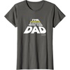 image:imageStar Wars Fathers Day The Force Is Strong With This Dad TShirtAsphalt Grey