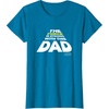 image:imageStar Wars Fathers Day The Force Is Strong With This Dad TShirtSapphire Blue